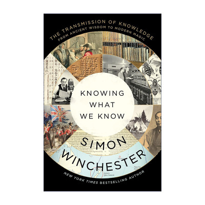 英文原版 Knowing What We Know 知识的进化 人类是如何获取、保存和传递知识 精装 西蒙温彻斯特 英文版 进口英语原版书籍