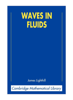 英文原版 Waves in Fluids 流体中的波 詹姆斯·莱特希尔 剑桥数学图书馆系列 英文版 进口英语原版书籍