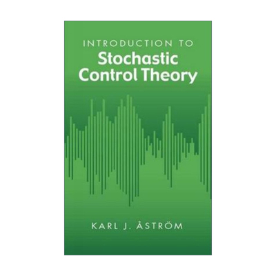 英文原版 Introduction to Stochastic Control Theory 随机控制理论导论 Karl ?strom 英文版 进口英语原版书籍