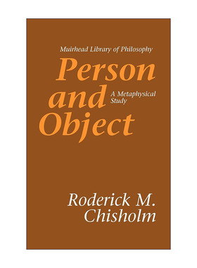 英文原版 Person and Object 人与对象 形而上学的研究 哲学 Roderick M. Chisholm 英文版 进口英语原版书籍