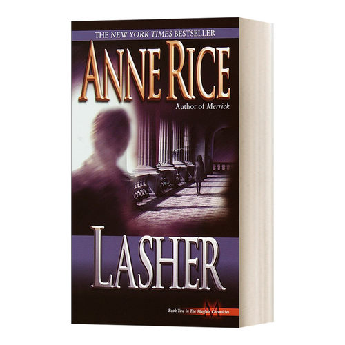 英文原版小说 Lasher Lives of Mayfair Witches Book 2 梅菲尔女巫生涯三部曲2 Anne Rice安妮·莱斯 英文版 进口英语原版书籍