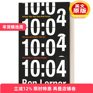 英文原版 10:04 本·勒纳的自传体三部曲 英文版 进口英语原版书籍