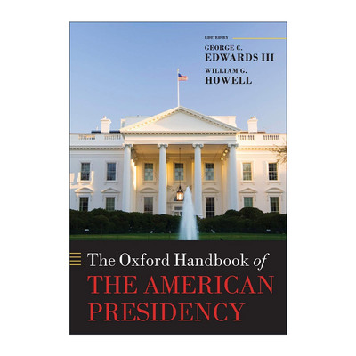 英文原版 The Oxford Handbook of the American Presidency 牛津美国总统制研究手册 英文版 进口英语原版书籍