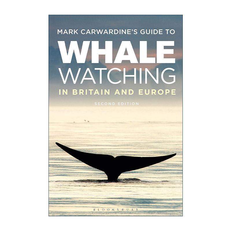 英文原版 Mark Carwardine's Guide to Whale Watching In Britain And Europe 英国欧洲野外观鲸指南 自然摄影师马克·卡沃丁
