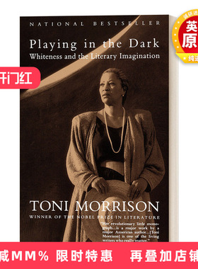 英文原版 Playing in the Dark 在黑暗中弹奏 白色与文学想象 Toni Morrison托妮·莫里森 英文版 进口英语原版书籍