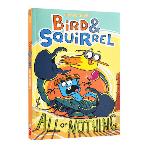 Bird and Squirrel All Or Nothing英文原版小鸟和松鼠系列全彩卡通故事 3-6-9岁儿童漫画书卡通趣味幽默绘本