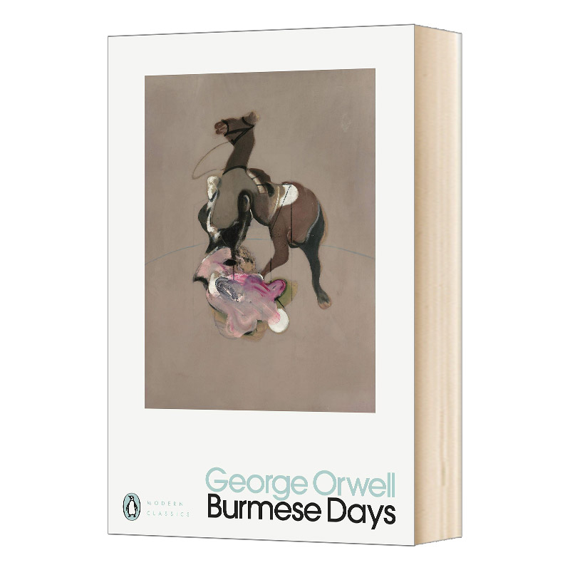 英文原版 Burmese Days 缅甸岁月 乔治奥威尔 现代经典 George Orwell 英文版 进口英语原版书籍