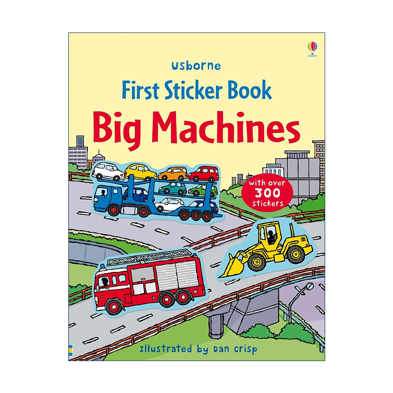 英文原版 Usborne First Sticker Book Big Machines 大型机器主题贴纸书 300多张贴纸 尤斯伯恩儿童启蒙认知益智游戏 英文版