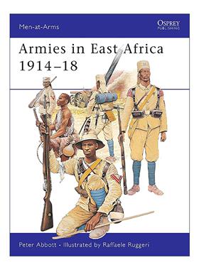 英文原版 Armies in East Africa 1914–18 一战东非战场的军队 历史上的军队系列 英文版 进口英语原版书籍
