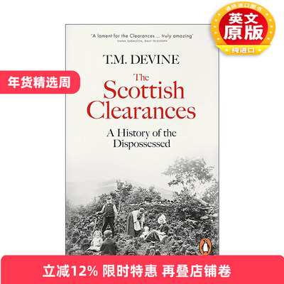 英文原版 The Scottish Clearances 苏格兰大清洗 一段被剥夺的历史1600-1900 英文版 进口英语原版书籍