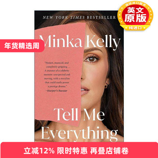 英文原版 Tell Me Everything 敏卡·凯利回忆录 英文版 进口英语原版书籍