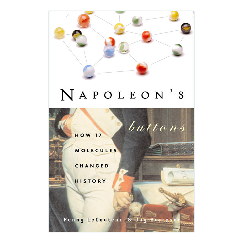 英文原版 Napoleon's Buttons 拿破仑的钮扣 17个分子如何改变历史 Penny Le Couteur 英文版 进口英语原版书籍
