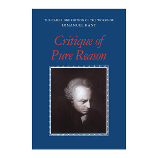 英文原版 Critique of Pure Reason 剑桥版康德著作系列 纯粹理性批判 英文版 进口英语原版书籍