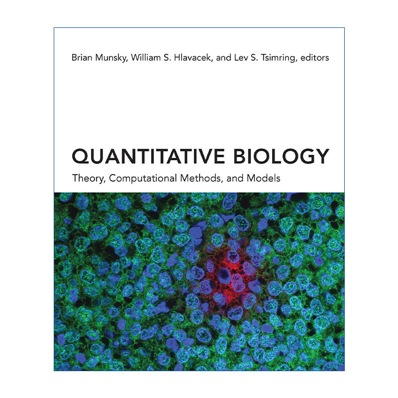 英文原版 Quantitative Biology The MIT Press 定量生物学 理论 计算方法与模型 Brian Munsky 精装 英文版 进口英语原版书籍