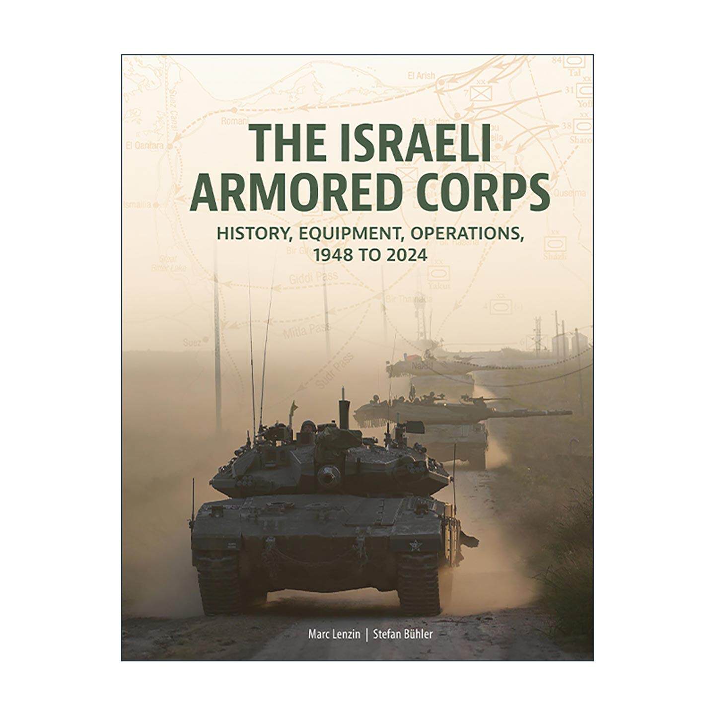英文原版 The Israeli Armored Corps 以色列装甲部队 历史 装备 作战 1948-2024年 精装 英文版 进口英语原版书籍