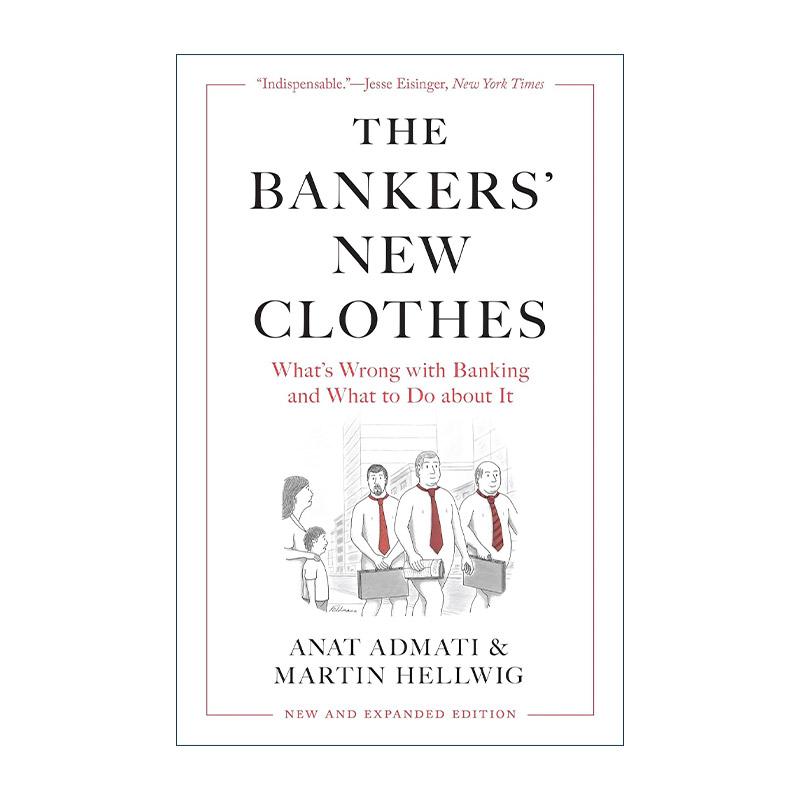 英文原版 The Bankers' New Clothes 银行家的骗局 新扩充版 斯坦福大学商学院教授阿娜特·阿德玛蒂 英文版 进口英语原版书籍
