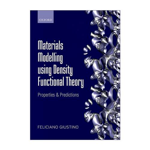 英文原版 Materials Modelling using Density Functional Theory 基于密度泛函理论的材料建模 性质与预测 进口英语原版书籍