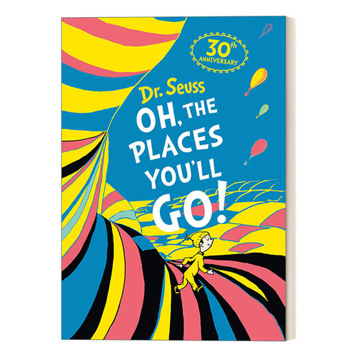 英文原版 Dr.Seuss Oh the Places You'Ll Go! Deluxe Gift Edition 苏斯博士系列 噢 你将去的地方 30周年精装礼品版 英文版