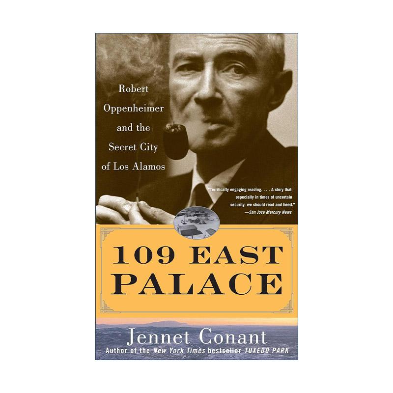 英文原版 109 East Palace 东宫109号 罗伯特·奥本海默与洛斯阿拉莫斯的秘密城市 英文版 进口英语原版书籍