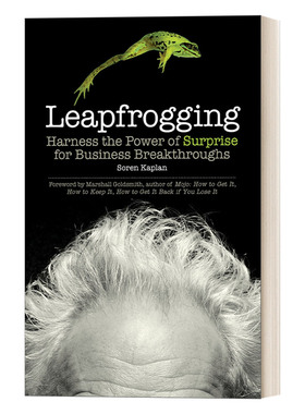 英文原版 Leapfrogging 跨越式发展 利用惊喜的力量实现业务突破 商业管理 创新 Soren Kaplan 精装 英文版 进口英语原版书籍