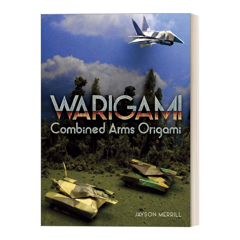 英文原版 Warigami Combined Arms Origami 组合装备武器折纸书 包括 六架喷气式飞机 三枚导弹和五辆地面车辆 进口英语原版书籍