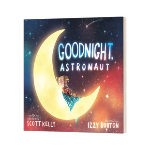 Burton 儿童亲子宇航知识科普绘本睡前读物 Goodnight 晚安飞行员 斯科特凯 Astronaut Izzy