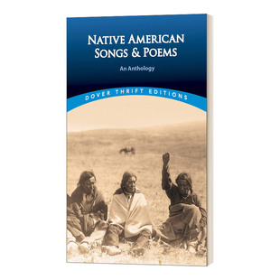 美国原住民诗歌与歌曲选集 Poems Native 英文原版 书籍 and Songs 进口英语原版 英文版 Anthology American