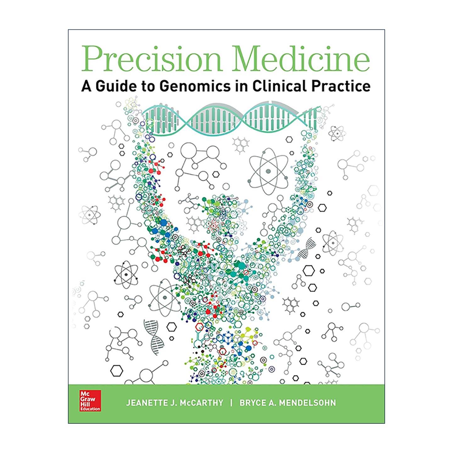 英文原版 Precision Medicine 精准医学 临床实践中的基因组学指南 英文版 进口英语原版书籍