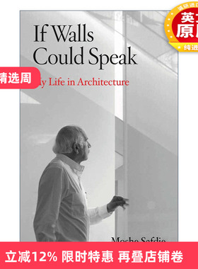 英文原版 If  Walls Could Talk 如果墙能说话 Habitat 67生境馆建筑设计师Moshe Safdie传记 精装 英文版 进口英语原版书籍