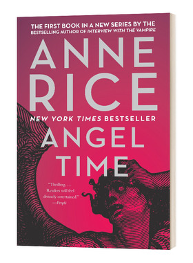英文原版小说 Angel Time Songs of the Seraphim Series 01 天使时间 Anne Rice安妮·莱斯 英文版 进口英语原版书籍