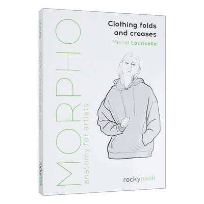 英文原版 Morpho Clothing Folds and Creases Anatomy for Artists 艺术家解剖学 服装褶皱和折痕绘画 英文版 进口英语原版书籍