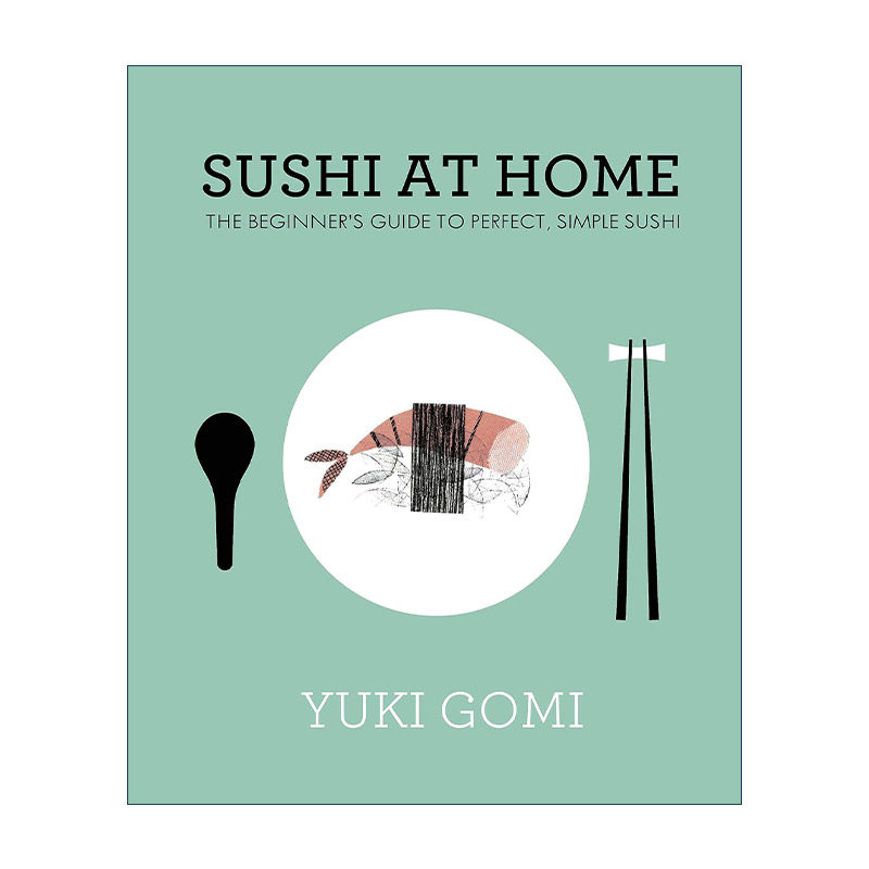 英文原版 Sushi at Home 家庭寿司食谱 初学者在家也能做出的美味简单寿司 精装 英文版 进口英语原版书籍