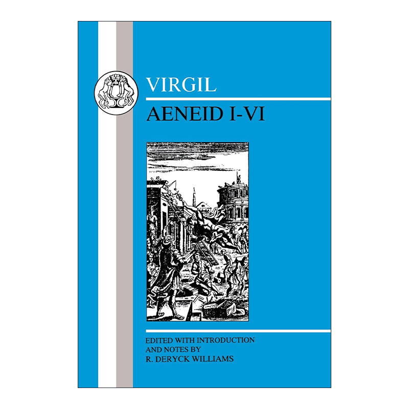 原版 Virgil: Aeneid I-VI 拉丁语文本系列 维吉尔埃涅阿斯纪 卷1-6 R. Deryck Williams 进口原版书籍