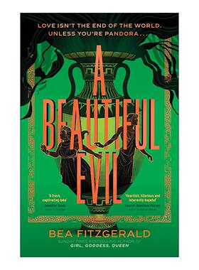 英文原版 A Beautiful Evil 绝美之恶 重写潘多拉的故事 Bea Fitzgerald畅销青春神话小说 英文版 进口英语原版书籍