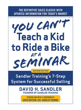 英文原版 You Can’t Teach a Kid to Ride a Bike at a Seminar 桑德勒培训成功销售的7步系统 精装 第2版 进口英语原版书籍