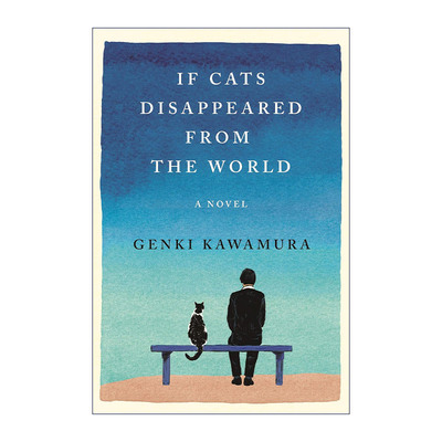 英文原版 If Cats Disappeared From The World 如果世上不再有猫 你能看见自己内心的黑洞吗 精装 英文版 进口英语原版书籍