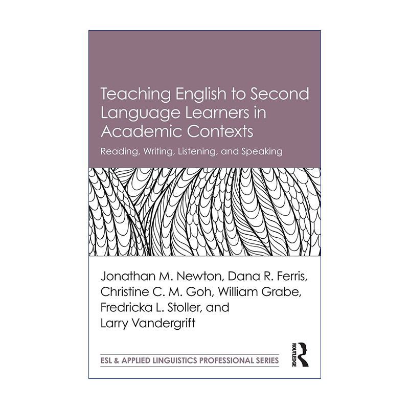 英文原版 Teaching English to Second Language Learners in Academic Contexts 非母语学生 学术英语教学的理论与实践 阅读 写作
