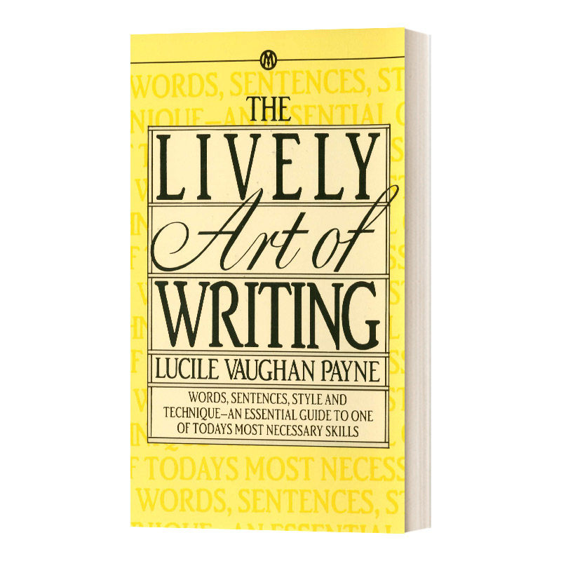 英文原版 lively art of writing 生动的写作艺术 英文版 进口英语