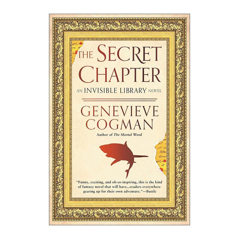英文原版 The Secret Chapter The Invisible Library 06 看不见的图书馆6 梅杜莎之筏 时间旅行奇幻小说 珍娜薇考格曼 英文版