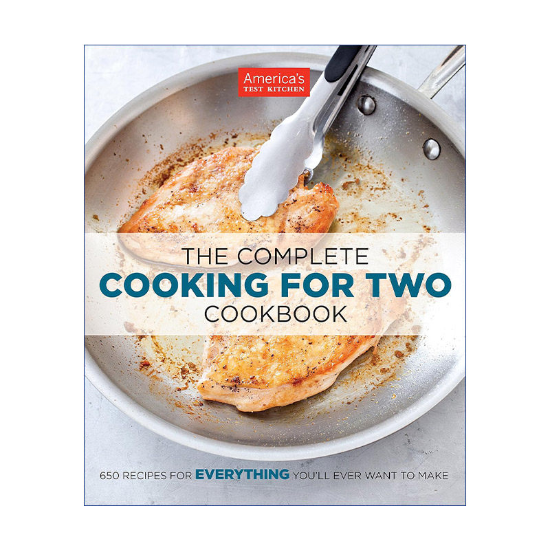英文原版 The Complete Cooking for Two Cookbook The Complete ATK Cookbook Series 650个完整烹饪健康食谱 烘焙 慢炖