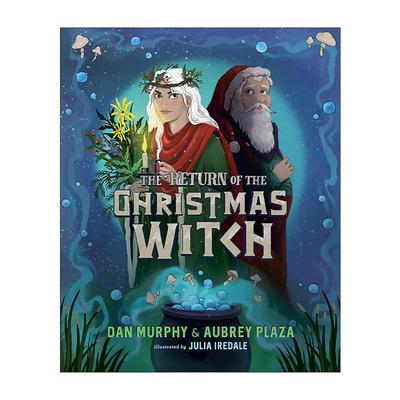 英文原版 The Return of the Christmas Witch 圣诞女巫的回归 儿童奇幻故事精装绘本 Aubrey Plaza 英文版 进口英语原版书籍