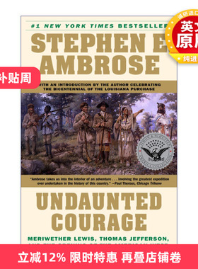 英文原版 Undaunted Courage 无畏的勇气 杰斐逊总统 刘易斯 美国西部的探索 英文版 进口英语原版书籍