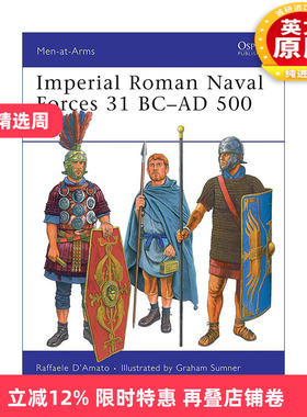 英文原版 Imperial Roman Naval Forces 31 BC–AD 500 罗马帝国海军 公元前31-公元500年 历史上的军队系列 进口英语原版书籍