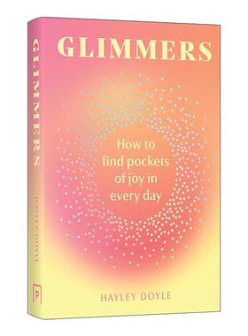 英文原版 Glimmers 微光 解锁生活小确幸魔力 变革性自助指南 精装 英文版 进口英语原版书籍