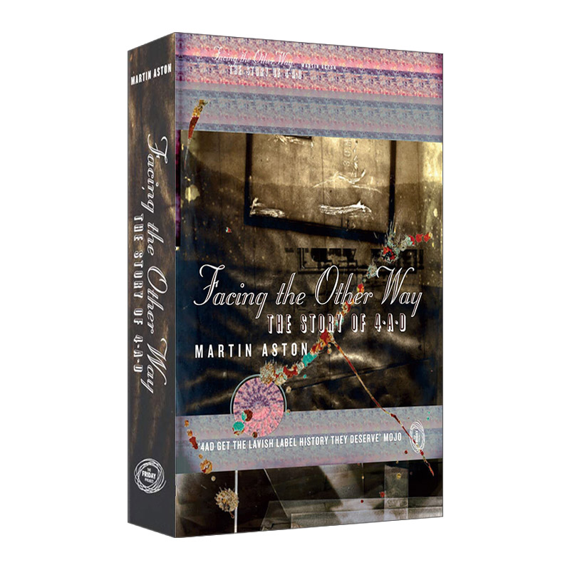 英文原版 Facing The Other Way The Story Of 4Ad 4Ad厂牌编年史 英文版 进口英语原版书籍