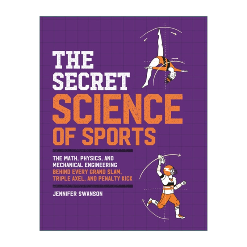 英文原版 The Secret Science of Sports 体育的奥秘 运动背后的数学 物理学和机械工程学 英文版 进口英语原版书籍
