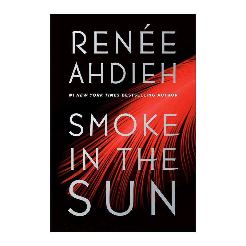 英文原版 Smoke in the Sun Flame in the Mist 02 阳光下的烟雾 雾中火焰续篇 青少年历史冒险小说 Renée Ahdieh 进口英语书籍