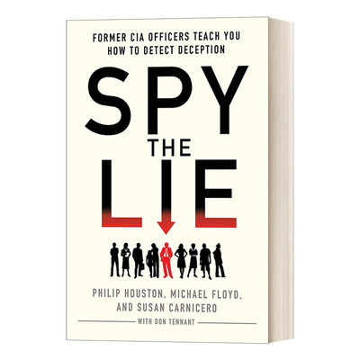 英文原版 Spy the Lie 看人看到骨子里 跟CIA学看透人心 英文版 进口英语原版书籍