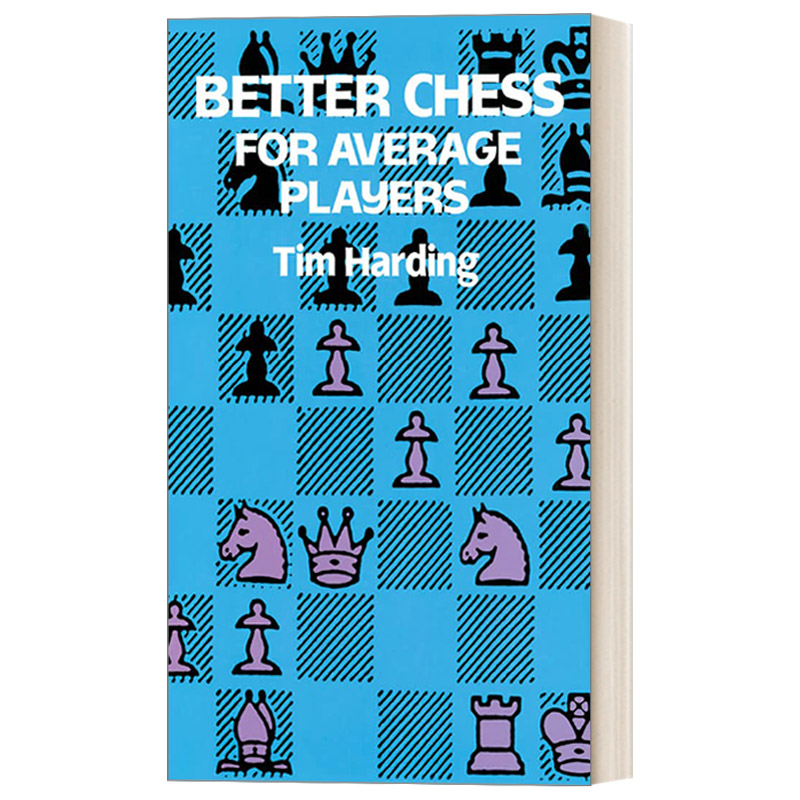 英文原版 Better Chess for Average Players 普通棋手的国际象棋棋局 英文版 进口英语原版书籍