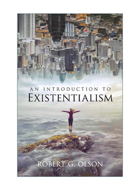 英文原版 An Introduction to Existentialism 存在主义导论 哲学 Robert G. Olson 英文版 进口英语原版书籍
